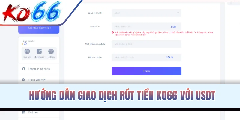 Hướng dẫn giao dịch rút tiền KO66 với USDT
